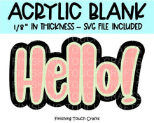 Load image into Gallery viewer, Hello!