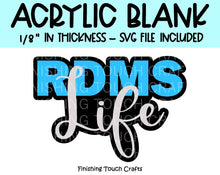 Load image into Gallery viewer, RDMS Life