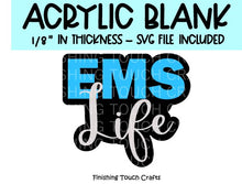 Load image into Gallery viewer, EMS Life