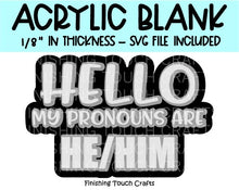 Load image into Gallery viewer, He Him