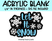 Load image into Gallery viewer, Let It Snow