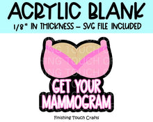 Load image into Gallery viewer, Get Your Mammogram