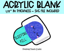 Load image into Gallery viewer, Sleeping Pill