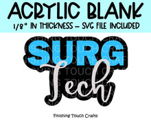 Load image into Gallery viewer, Surg Tech