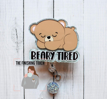 Load image into Gallery viewer, Beary Tired