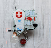 Load image into Gallery viewer, Call, Don't Fall