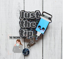 Load image into Gallery viewer, Just the Tip