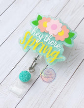 Load image into Gallery viewer, Hey There, Spring