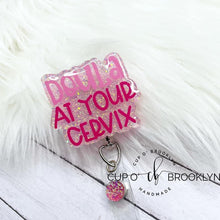 Load image into Gallery viewer, Doula At Your Cervix