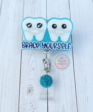 Load image into Gallery viewer, Brace Yourself