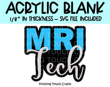 Load image into Gallery viewer, MRI Tech