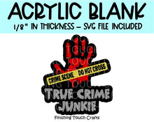 Load image into Gallery viewer, True Crime Junkie