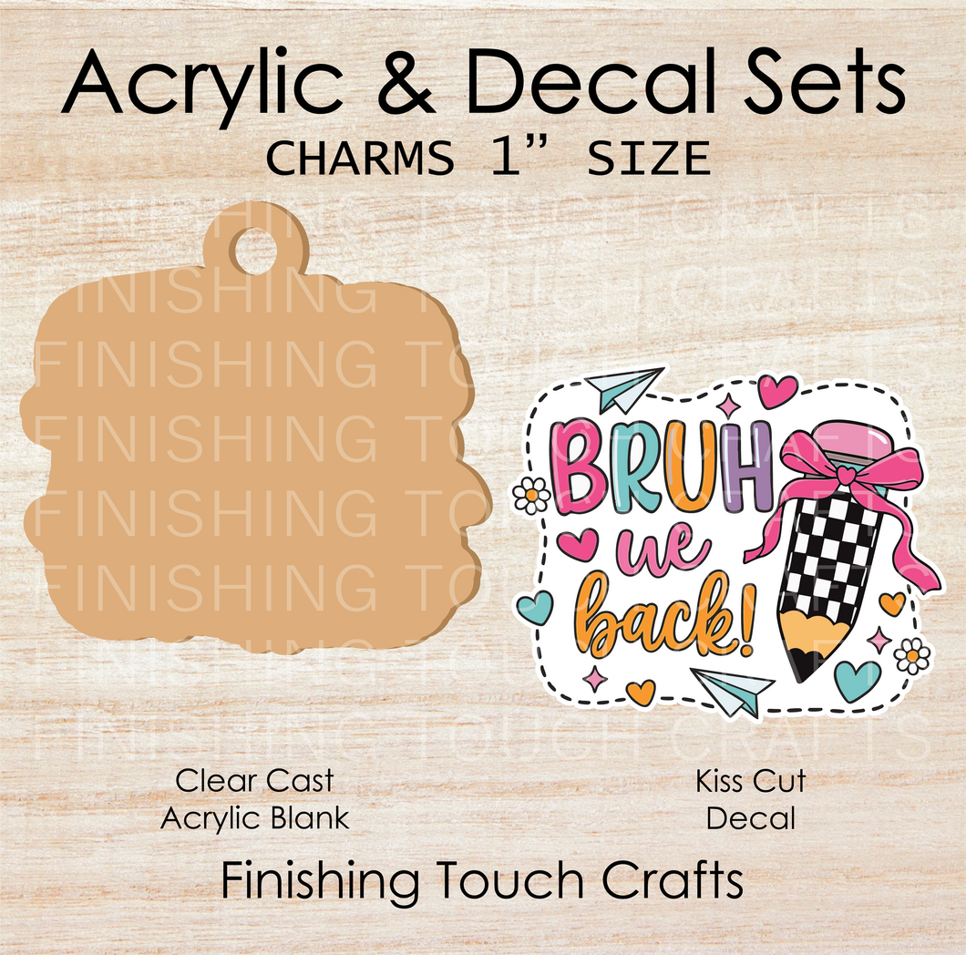 Bruh We Back Charm Set of 4
