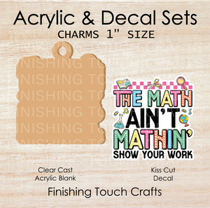 Math Ain't Mathin' Charm Set of 4