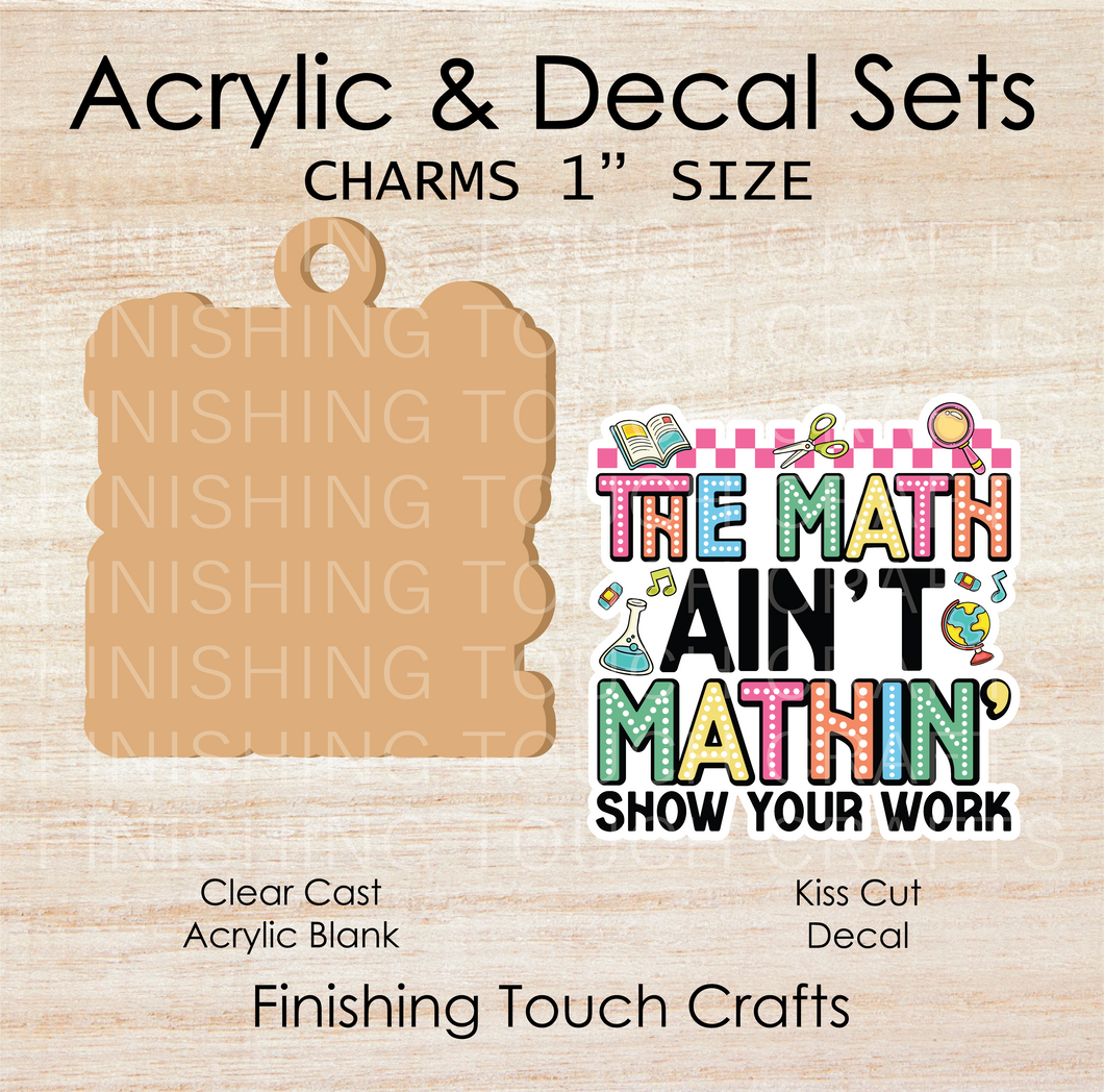 Math Ain't Mathin' Charm Set of 4