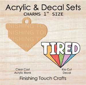 Tired Charm Set of 4