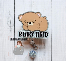 Load image into Gallery viewer, Beary Tired
