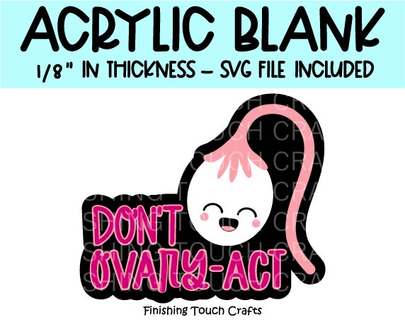 Ovary Act