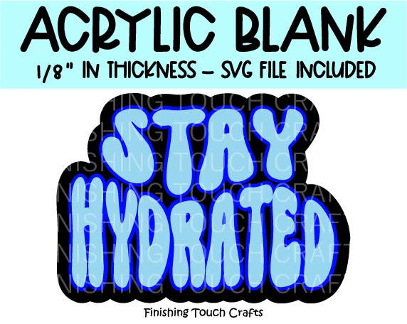 Stay Hydrated - Blue